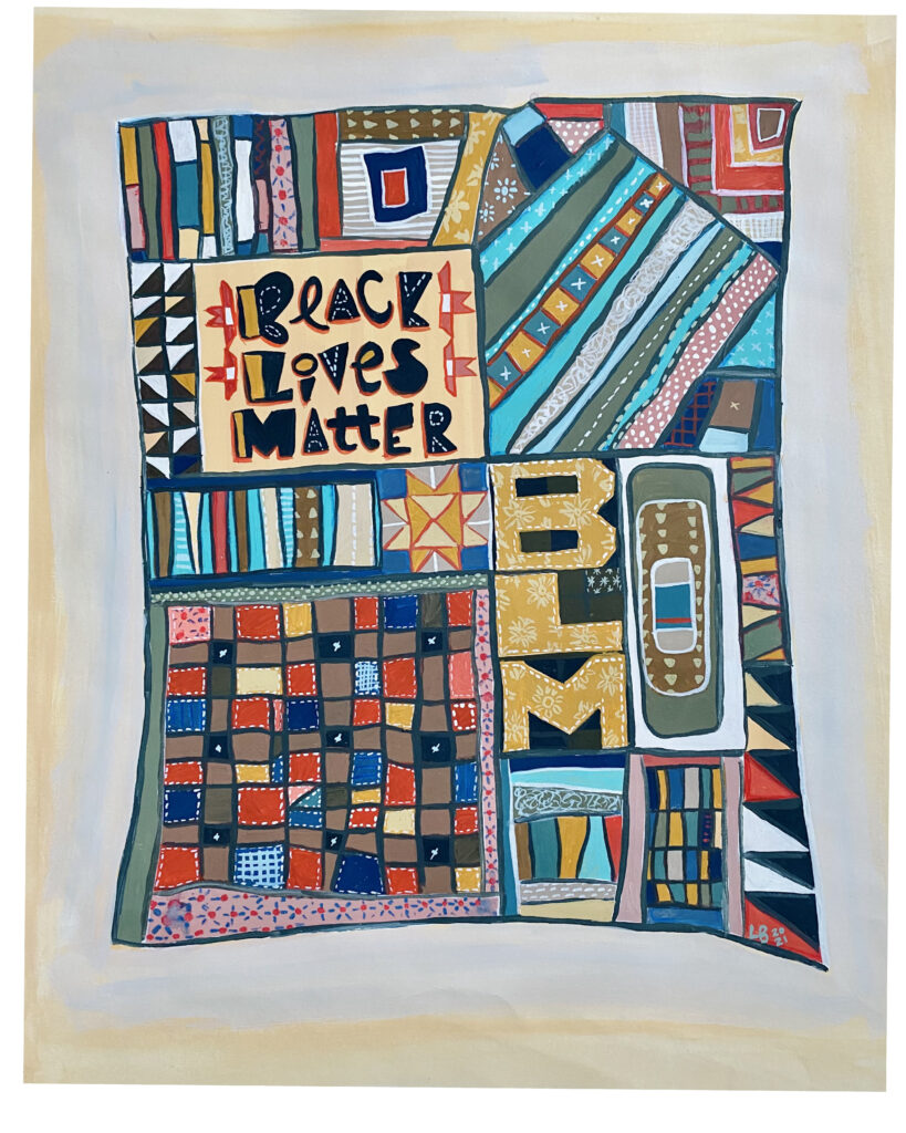 A colorful quilt-like pattern with various shapes and colors. The words Black Lives Matter and BLM are visible within the quilt patchwork.